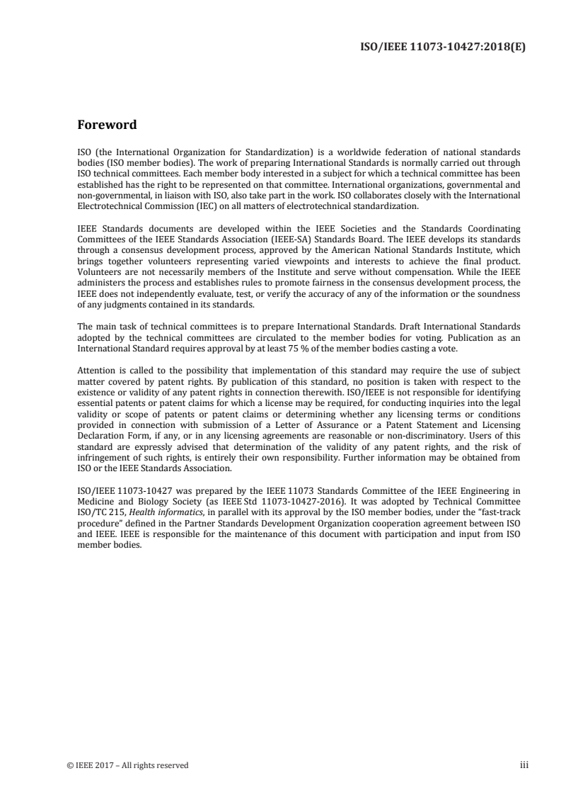 ISO/IEEE 11073-10427:2018 - Health informatics — Personal health device communication — Part 10427: Device specialization — Power status monitor of personal health devices
Released:2/12/2018