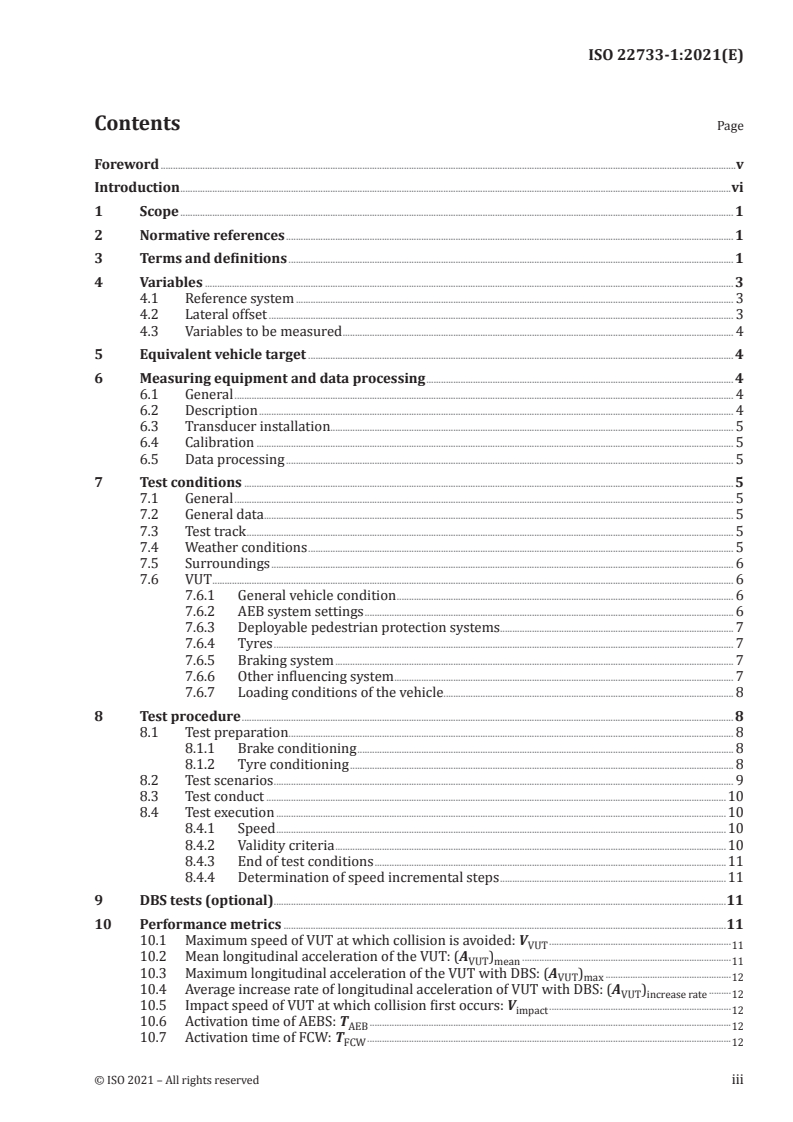 ISO 22733-1:2021 - Road vehicles — Test method to evaluate the performance of autonomous emergency braking systems — Part 1: Car-to-car
Released:7/23/2021