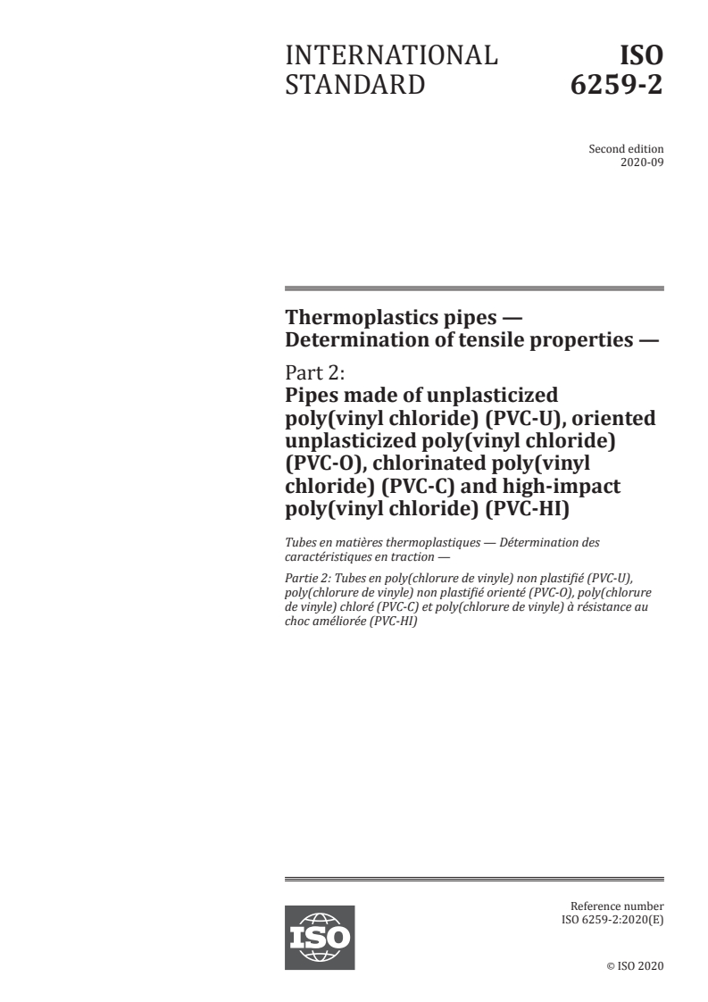 ISO 6259-2:2020 ISO 6259-2:2020 - Thermoplastics pipes — Determination of tensile properties — Part 2: Pipes made of unplasticized poly(vinyl chloride) (PVC-U), oriented unplasticized poly(vinyl chloride) (PVC-O), chlorinated poly(vinyl chloride) (PVC-C) and high-impact poly(vinyl chloride) (PVC-HI)
Released:9/16/2020