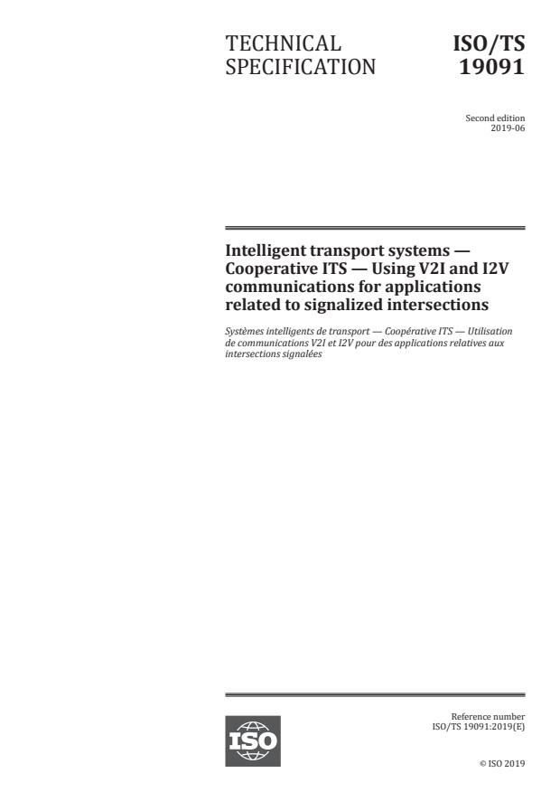 ISO/TS 19091:2019 - Intelligent transport systems -- Cooperative ITS -- Using V2I and I2V communications for applications related to signalized intersections