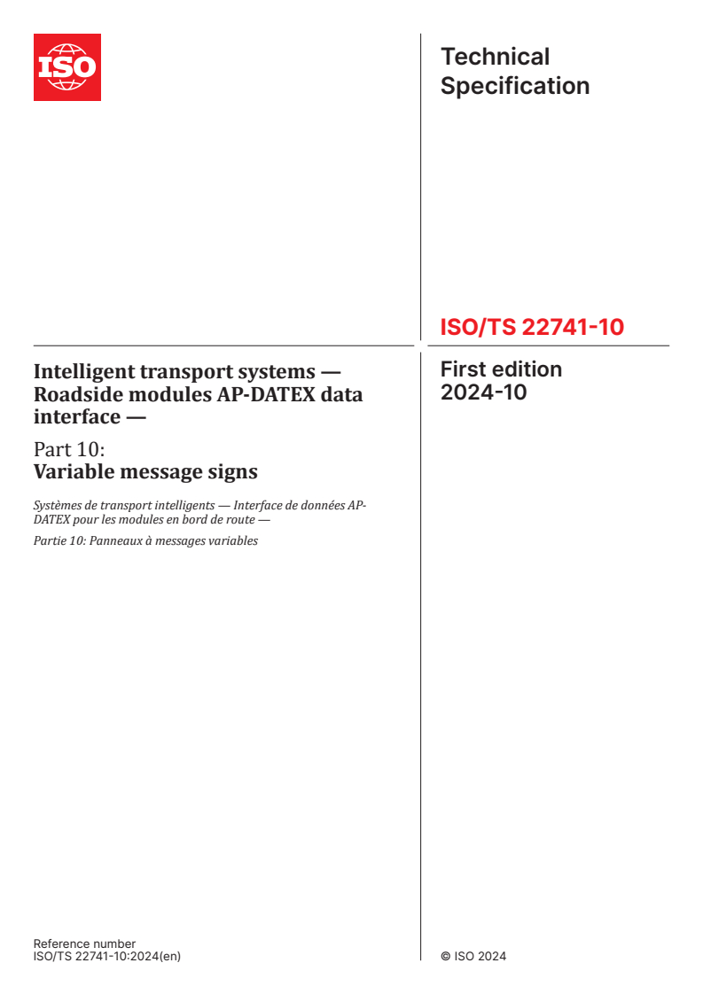 ISO/TS 22741-10:2024 - Intelligent transport systems — Roadside modules AP-DATEX data interface — Part 10: Variable message signs
Released:10/23/2024