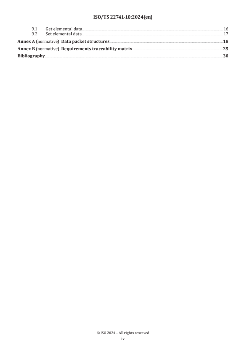 ISO/TS 22741-10:2024 ISO/TS 22741-10:2024 - Intelligent transport systems — Roadside modules AP-DATEX data interface — Part 10: Variable message signs
Released:10/23/2024 - Page 4 preview