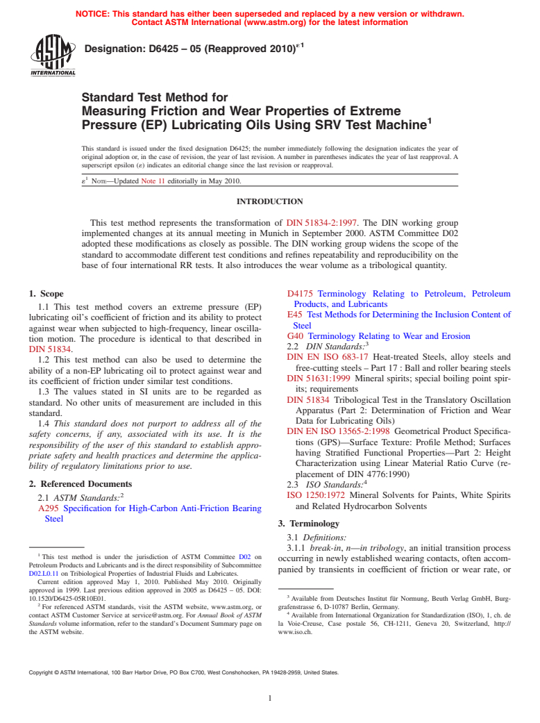 ASTM D6425-05(2010)e1 - Standard Test Method for Measuring Friction and Wear Properties of Extreme Pressure (EP) Lubricating Oils Using SRV Test Machine