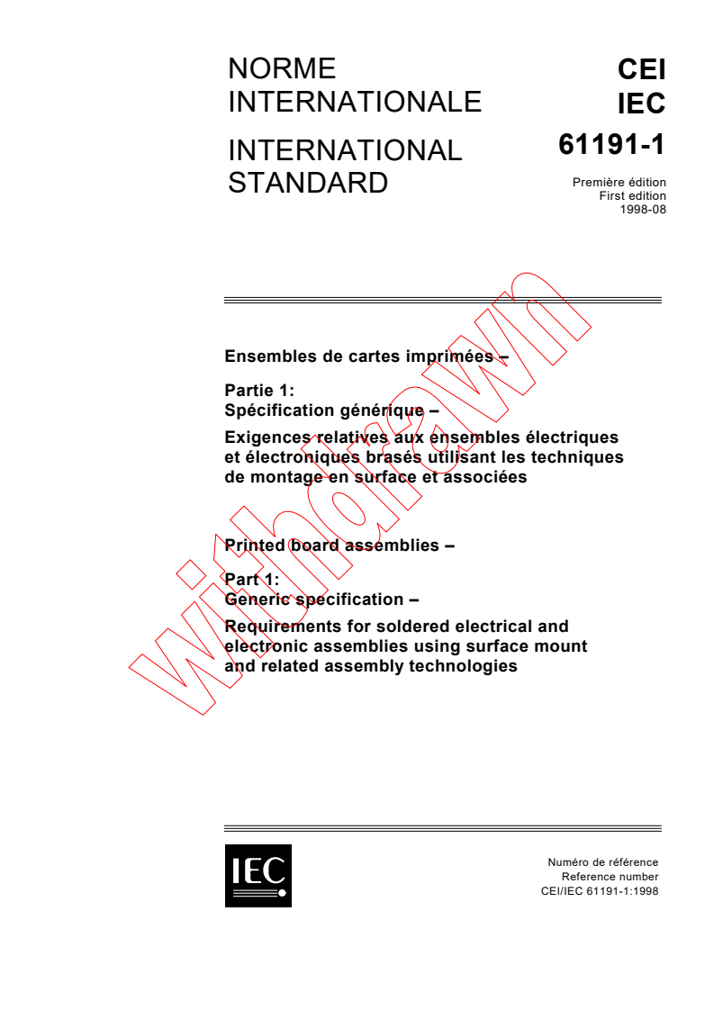 IEC 61191-1:1998 - Printed board assemblies - Part 1: Generic specification - Requirements for soldered electrical and electronic assemblies using surface mount and related assembly technologies
Released:8/28/1998
Isbn:2831844614