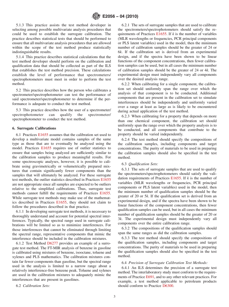 ASTM E2056-04(2010) - Standard Practice for Qualifying Spectrometers and Spectrophotometers for Use in Multivariate Analyses, Calibrated Using Surrogate Mixtures