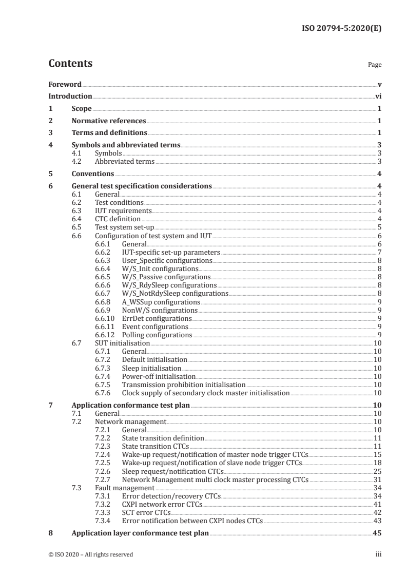 ISO 20794-5:2020 ISO 20794-5:2020 - Road vehicles — Clock extension peripheral interface (CXPI) — Part 5: Application layer conformance test plan
Released:10/30/2020