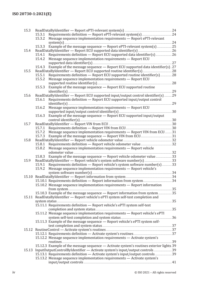 ISO 20730-1:2021 ISO 20730-1:2021 - Road vehicles — Vehicle interface for electronic Periodic Technical Inspection (ePTI) — Part 1: Application and communication requirements
Released:4/21/2021 - Page 4 preview