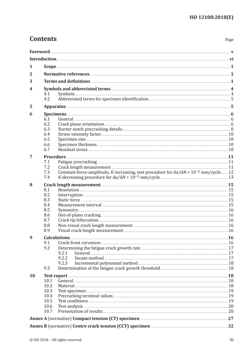 ISO 12108:2018 - Metallic materials — Fatigue testing — Fatigue crack growth method
Released:7/18/2018