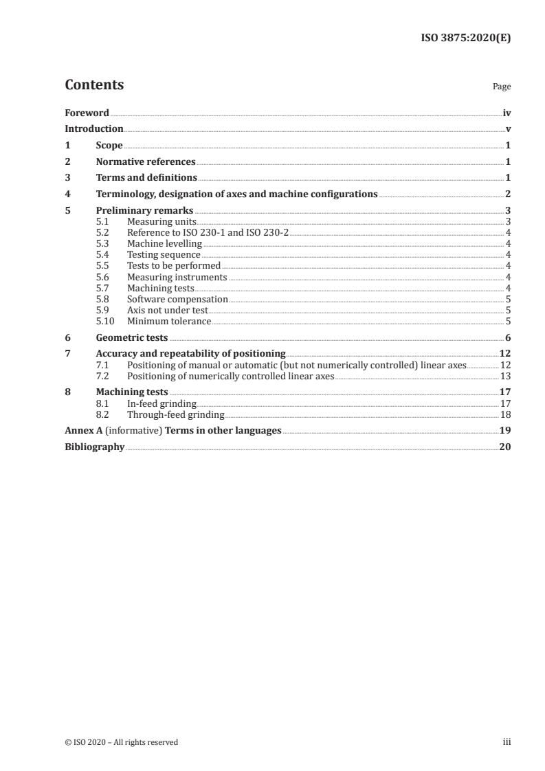 ISO 3875:2020 - Machine tools — Test conditions for external cylindrical centreless grinding machines — Testing of the accuracy
Released:1/29/2020