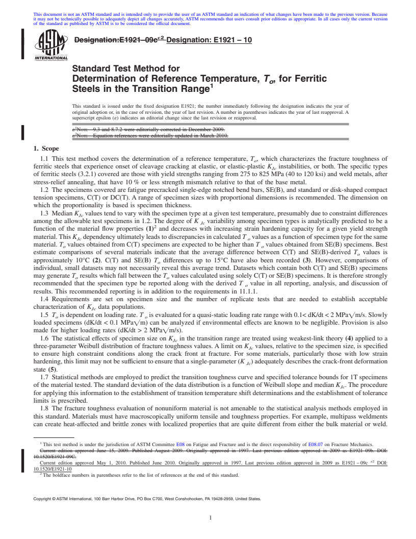 REDLINE ASTM E1921-10 - Standard Test Method for Determination of Reference Temperature, <span class="bdit">T<sub>o</sub></span>, for Ferritic Steels in the Transition Range