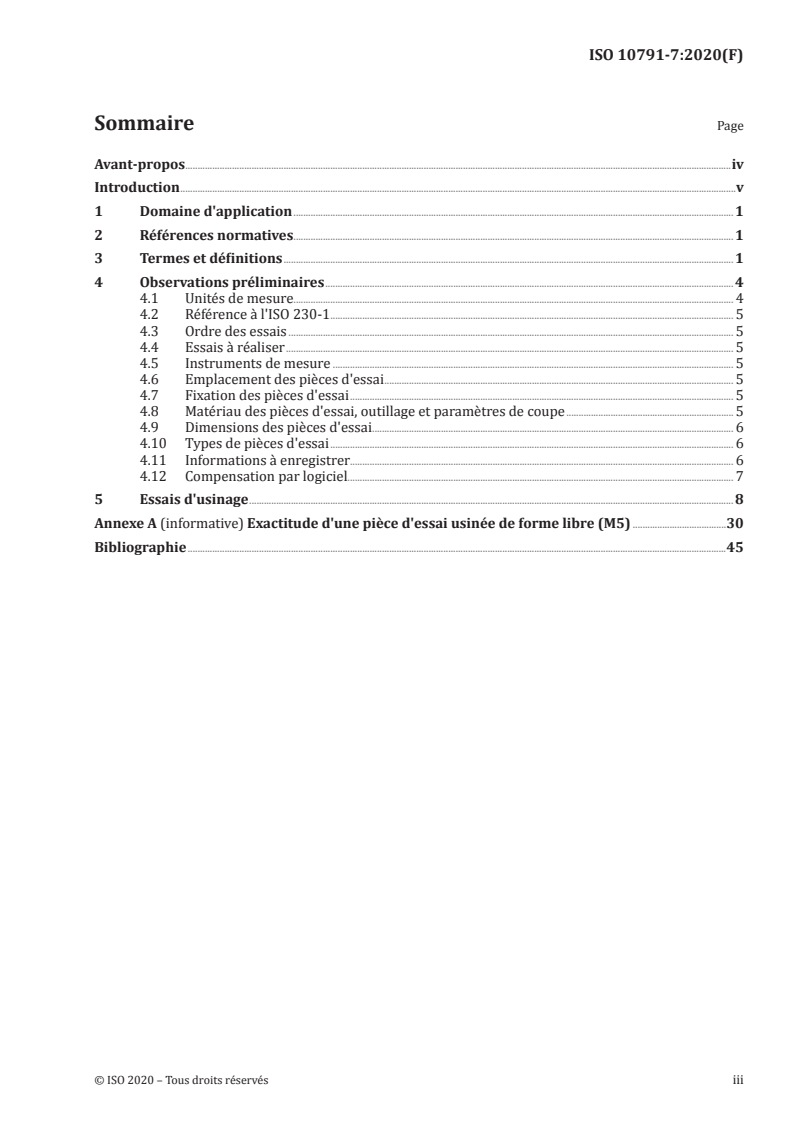 ISO 10791-7:2020 - Conditions d'essai pour centres d'usinage — Partie 7: Exactitude des pièces d'essai usinées
Released:1/29/2020