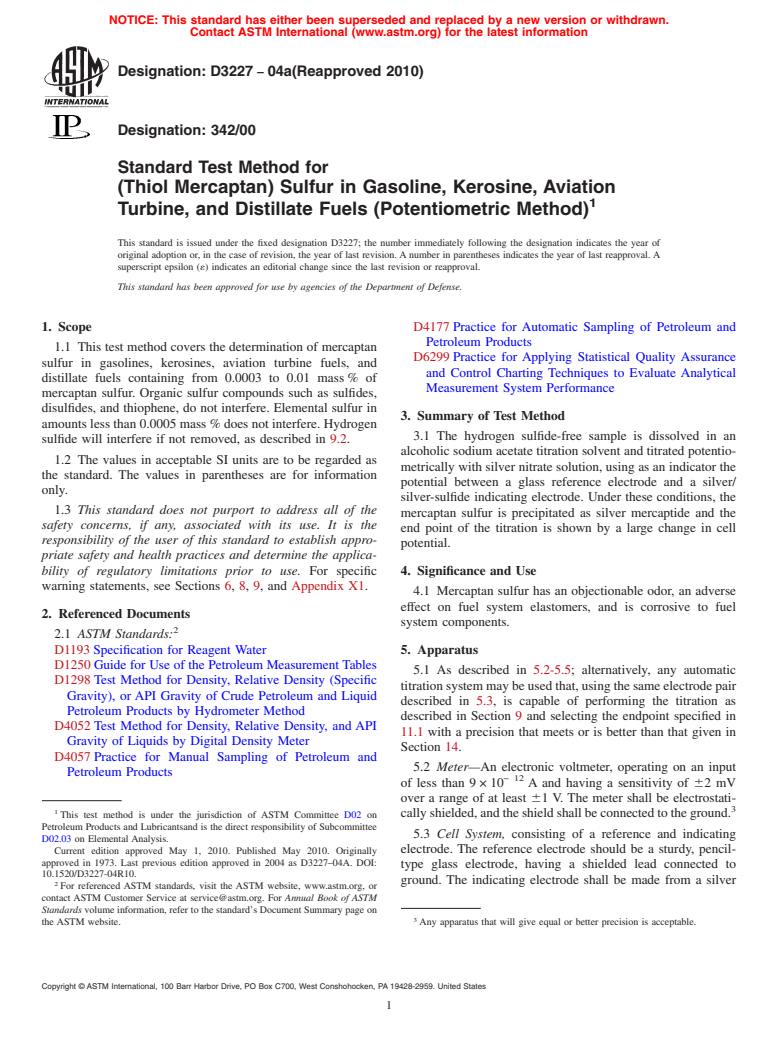 ASTM D3227-04a(2010) - Standard Test Method for (Thiol Mercaptan) Sulfur in Gasoline, Kerosine, Aviation Turbine, and Distillate Fuels (Potentiometric Method)