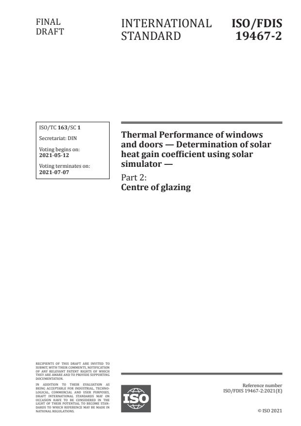 ISO/FDIS 19467-2:Version 08-maj-2021 - Thermal Performance of windows and doors -- Determination of solar heat gain coefficient using solar simulator