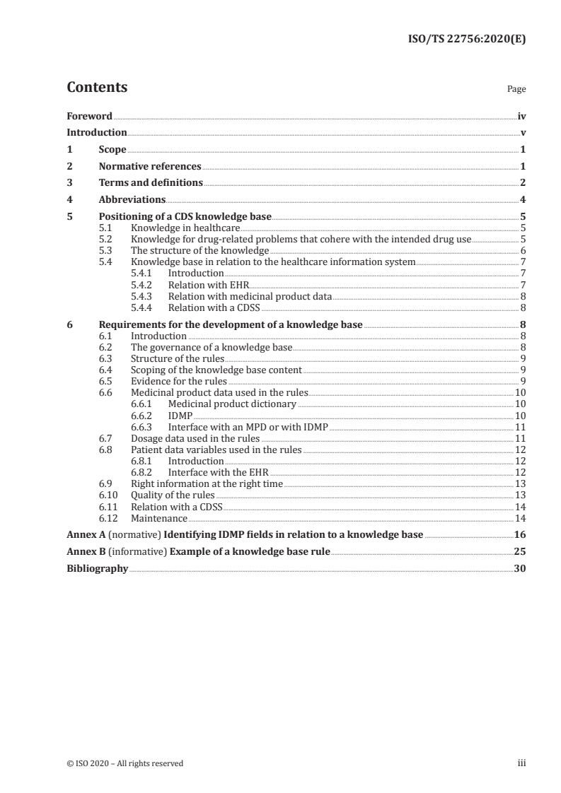 ISO/TS 22756:2020 ISO/TS 22756:2020 - Health Informatics — Requirements for a knowledge base for clinical decision support systems to be used in medication-related processes
Released:9/21/2020