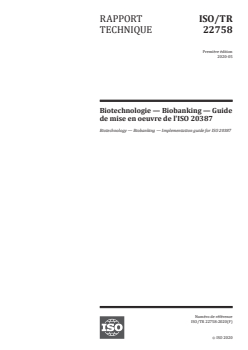 ISO/TR 22758:2020 - Biotechnologie — Biobanking — Guide de mise en oeuvre de l'ISO 20387
Released:6/15/2020 - Page 1 preview