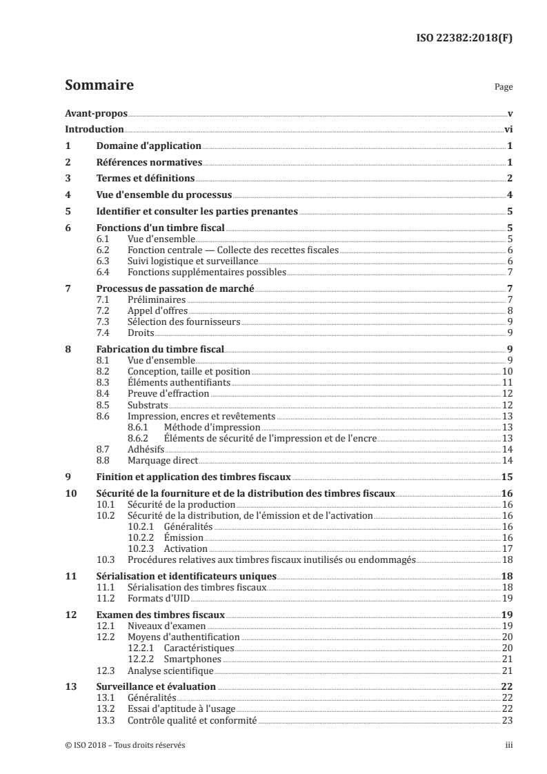 ISO 22382:2018 - Sécurité et résilience — Authenticité, intégrité et confiance pour les produits et les documents — Lignes directrices relatives au contenu, à la sécurité, à l'émission et à l'examen des timbres pour la taxe d'accise
Released:11/22/2018