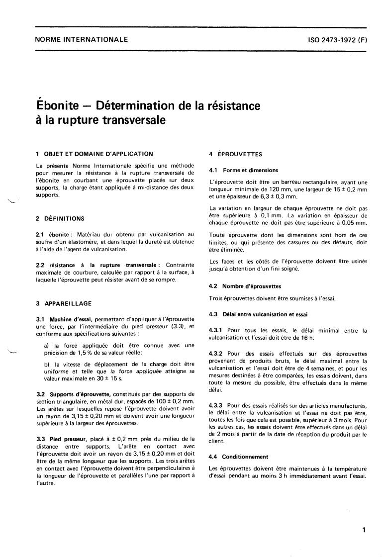ISO 2473:1972 - Ebonite — Determination of cross-breaking strength
Released:8/1/1972