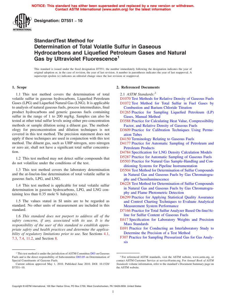 ASTM D7551-10 - Standard Test Method for Determination of Total Volatile Sulfur in Gaseous Hydrocarbons and Liquefied Petroleum Gases and Natural Gas by Ultraviolet Fluorescence