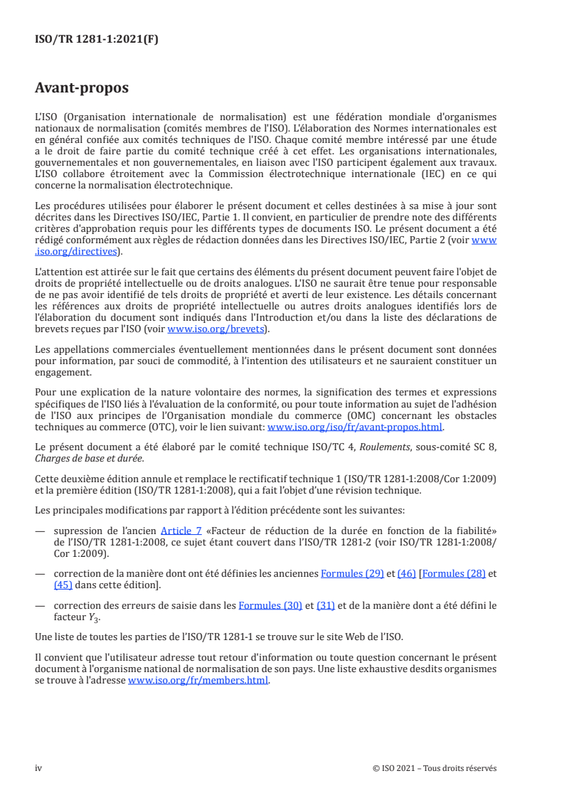 ISO/TR 1281-1:2021 ISO/TR 1281-1:2021 - Roulements — Notes explicatives sur l'ISO 281 — Partie 1: Charges dynamiques de base et durée nominale de base
Released:6/25/2021 - Page 4 preview