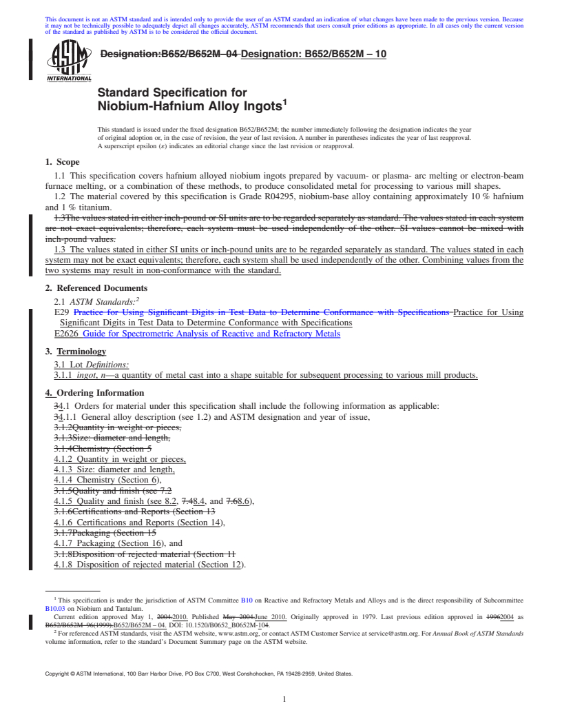 REDLINE ASTM B652/B652M-10 - Standard Specification for Niobium-Hafnium Alloy Ingots