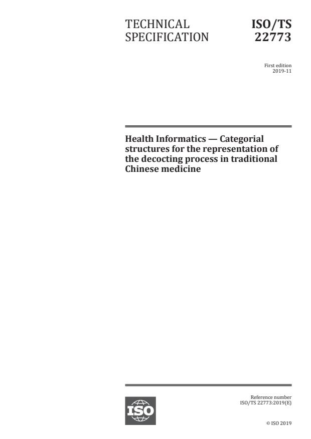 ISO/TS 22773:2019 - Health Informatics -- Categorial structures for the representation of the decocting process in traditional Chinese medicine