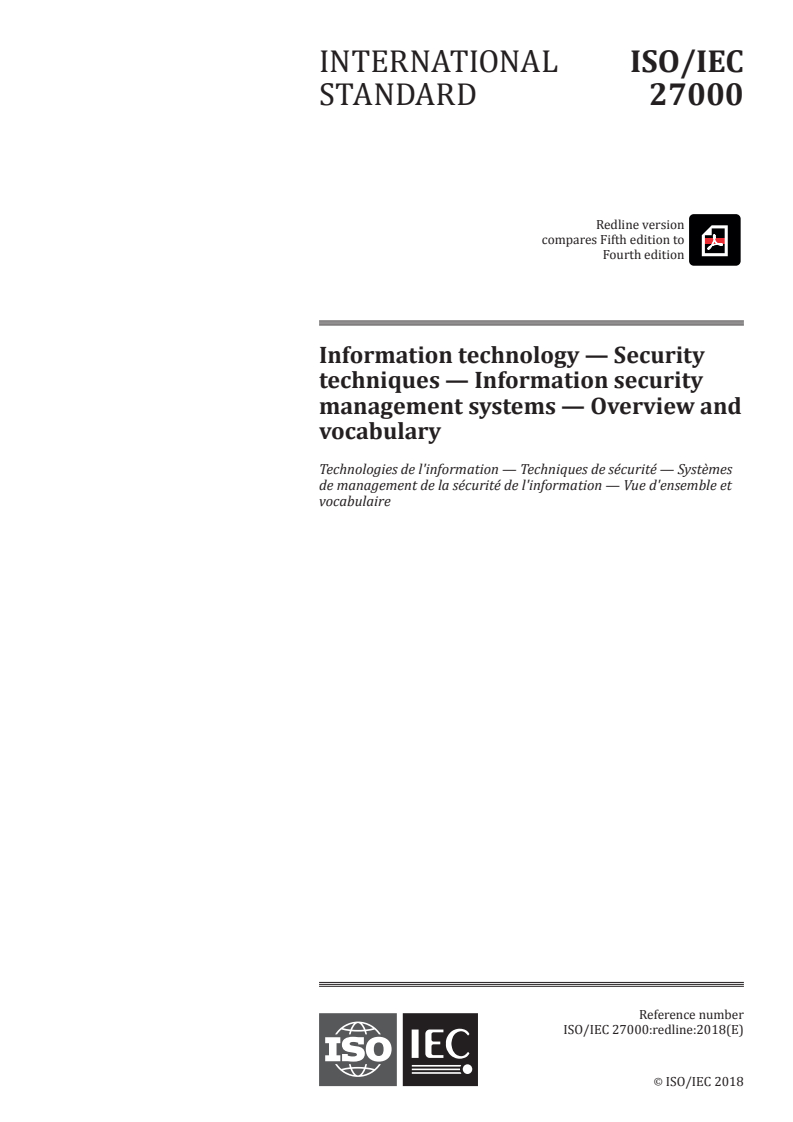 REDLINE ISO/IEC 27000:2018 - Information technology — Security techniques — Information security management systems — Overview and vocabulary
Released:2/7/2018