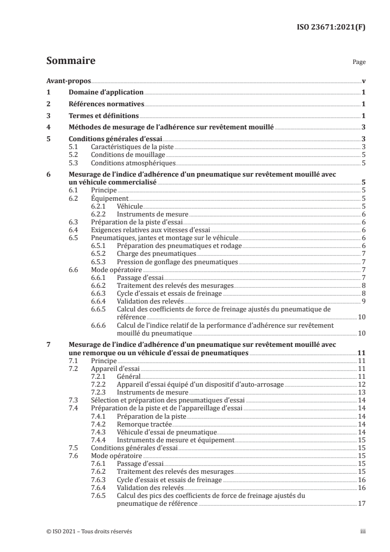 ISO 23671:2021 - Pneumatiques pour voitures particulières — Méthode de mesure de l'adhérence relative sur revêtement mouillé — Pneumatiques neufs en charge
Released:6/15/2021