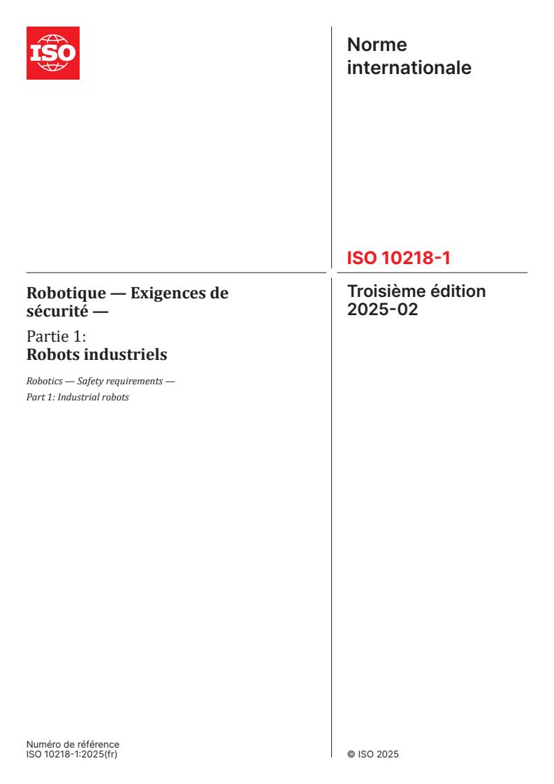 ISO 10218-1:2025 - Robotique — Exigences de sécurité — Partie 1: Robots industriels
Released:5. 02. 2025