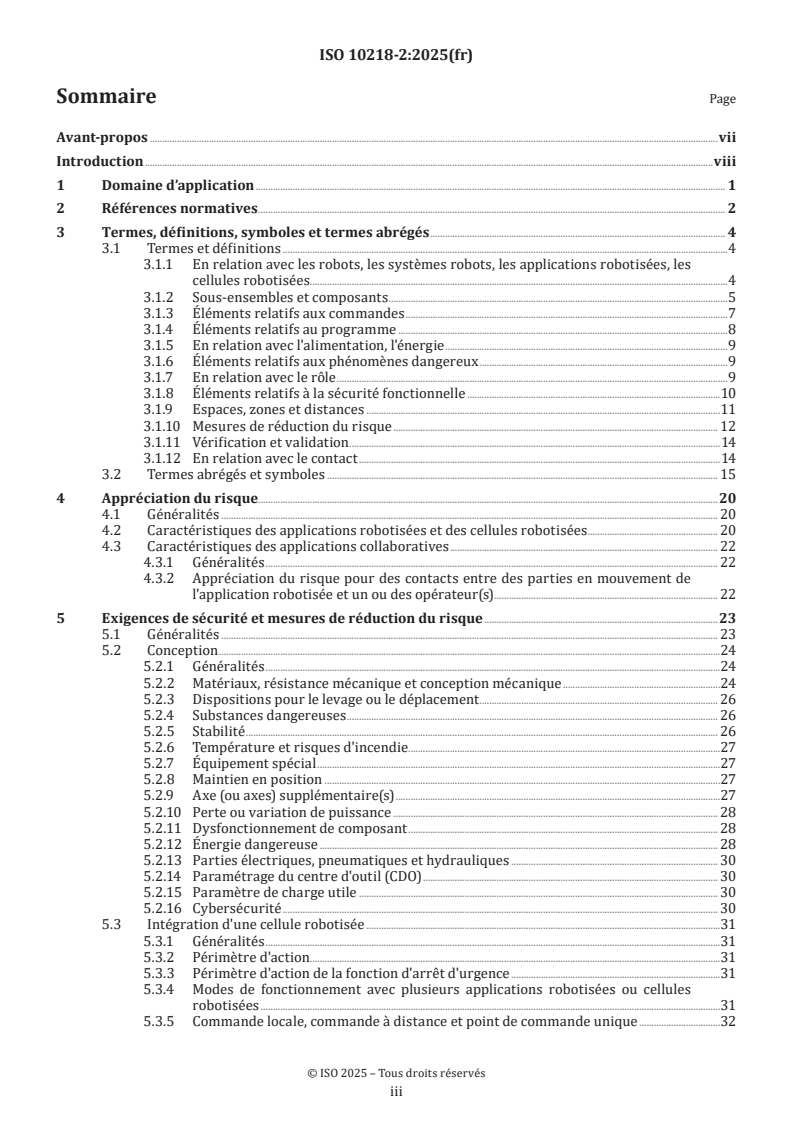 ISO 10218-2:2025 - Robotique — Exigences de sécurité — Partie 2: Applications robotisées industrielles et cellules robotisées
Released:5. 02. 2025