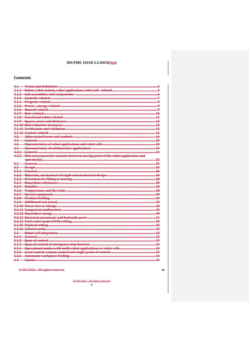 REDLINE ISO/FDIS 10218-2.2 - Robotics — Safety requirements — Part 2: Industrial robot applications and robot cells
Released:7. 10. 2024