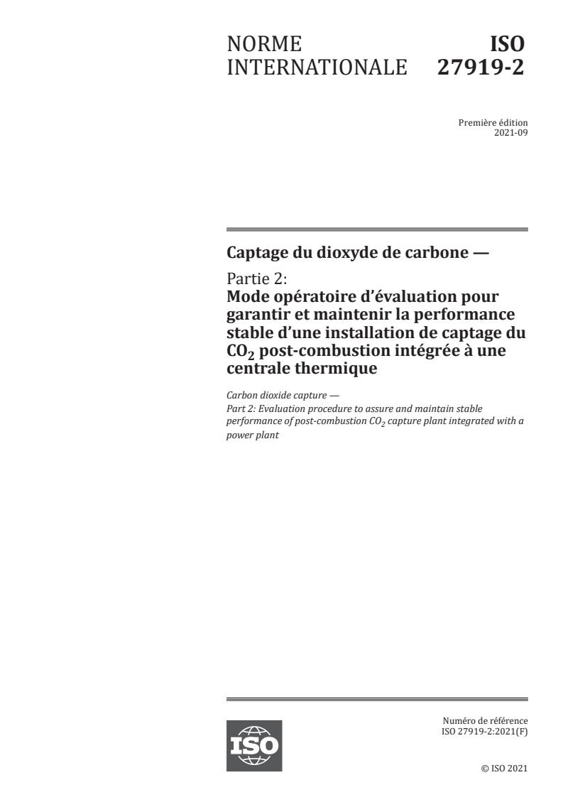 ISO 27919-2:2021 - Carbon dioxide capture — Part 2: Evaluation procedure to assure and maintain stable performance of post-combustion CO 2 capture plant integrated with a power plant
Released:15. 07. 2022