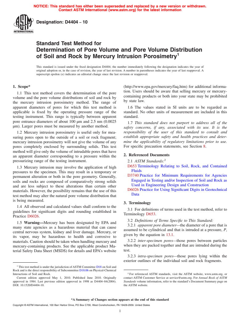 ASTM D4404-10 - Standard Test Method for Determination of Pore Volume and Pore Volume Distribution of Soil and Rock by Mercury Intrusion Porosimetry