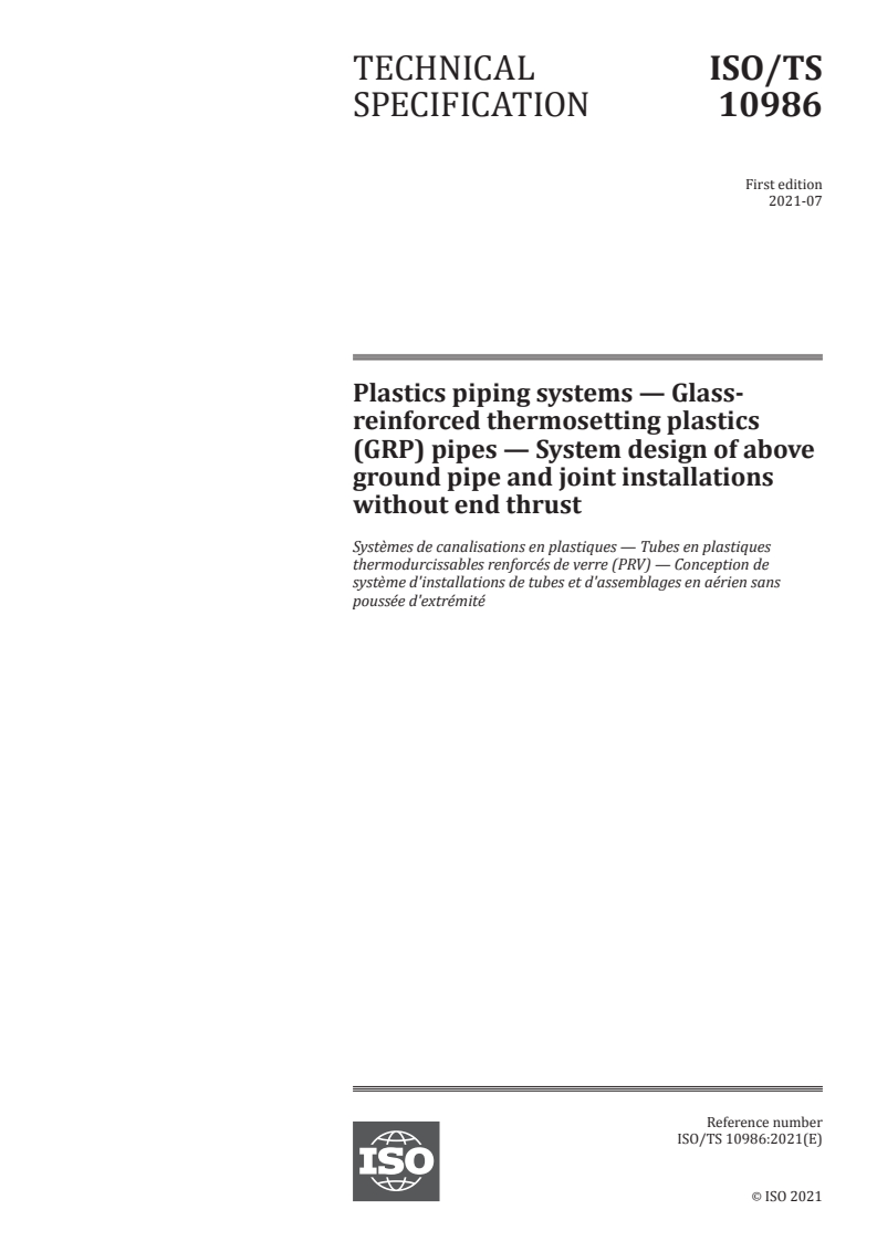 ISO/TS 10986:2021 - Plastics piping systems — Glass-reinforced thermosetting plastics (GRP) pipes — System design of above ground pipe and joint installations without end thrust
Released:8/2/2021