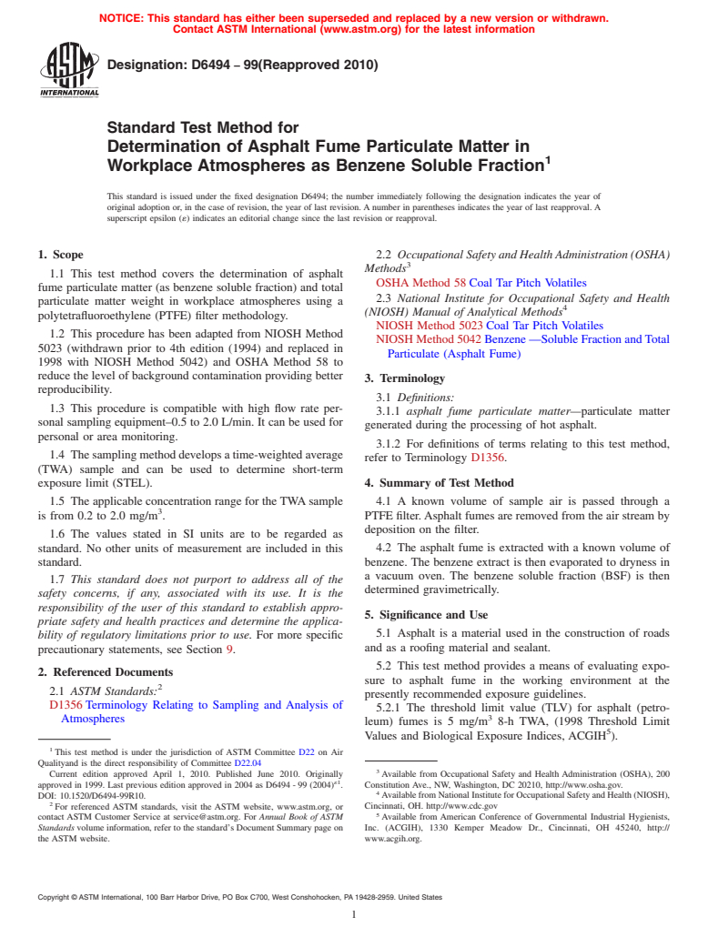 ASTM D6494-99(2010) - Standard Test Method for Determination of Asphalt Fume Particulate Matter in Workplace Atmospheres as Benzene Soluble Fraction