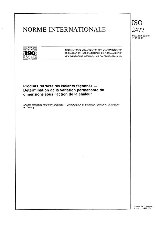 ISO 2477:1987 - Produits réfractaires isolants façonnés -- Détermination de la variation permanente de dimensions sous l'action de la chaleur