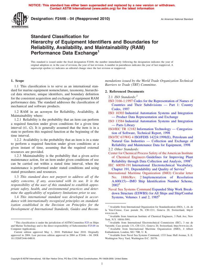 ASTM F2446-04(2010) - Standard Classification for Hierarchy of Equipment Identifiers and Boundaries for Reliability, Availability, and Maintainability (RAM) Performance Data Exchange