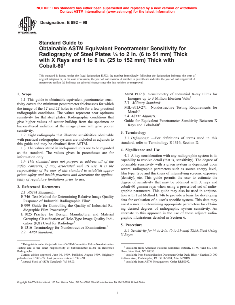 ASTM E592-99 - Standard Guide to Obtainable ASTM Equivalent Penetrameter Sensitivity for Radiography of Steel Plates 1/4 to 2 in. (6 to 51 mm) Thick with X Rays and 1 to 6 in. (25 to 152 mm) Thick with Cobalt-60