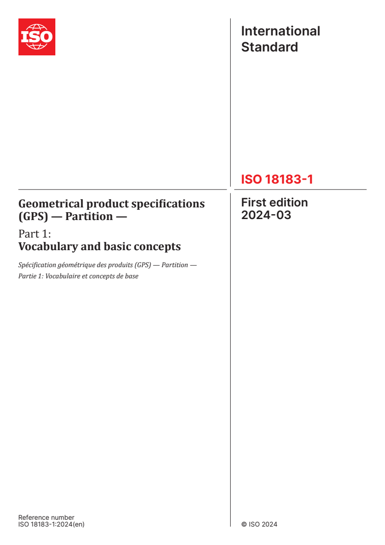 ISO 18183-1:2024 - Geometrical product specifications (GPS) — Partition — Part 1: Vocabulary and basic concepts
Released:22. 03. 2024