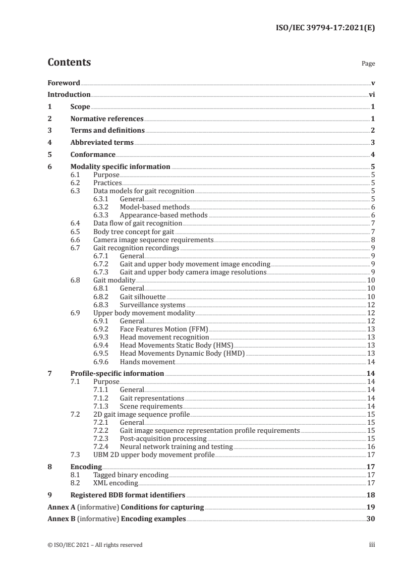 ISO/IEC 39794-17:2021 - Information technology — Extensible biometric data interchange formats — Part 17: Gait image sequence data
Released:6/15/2021