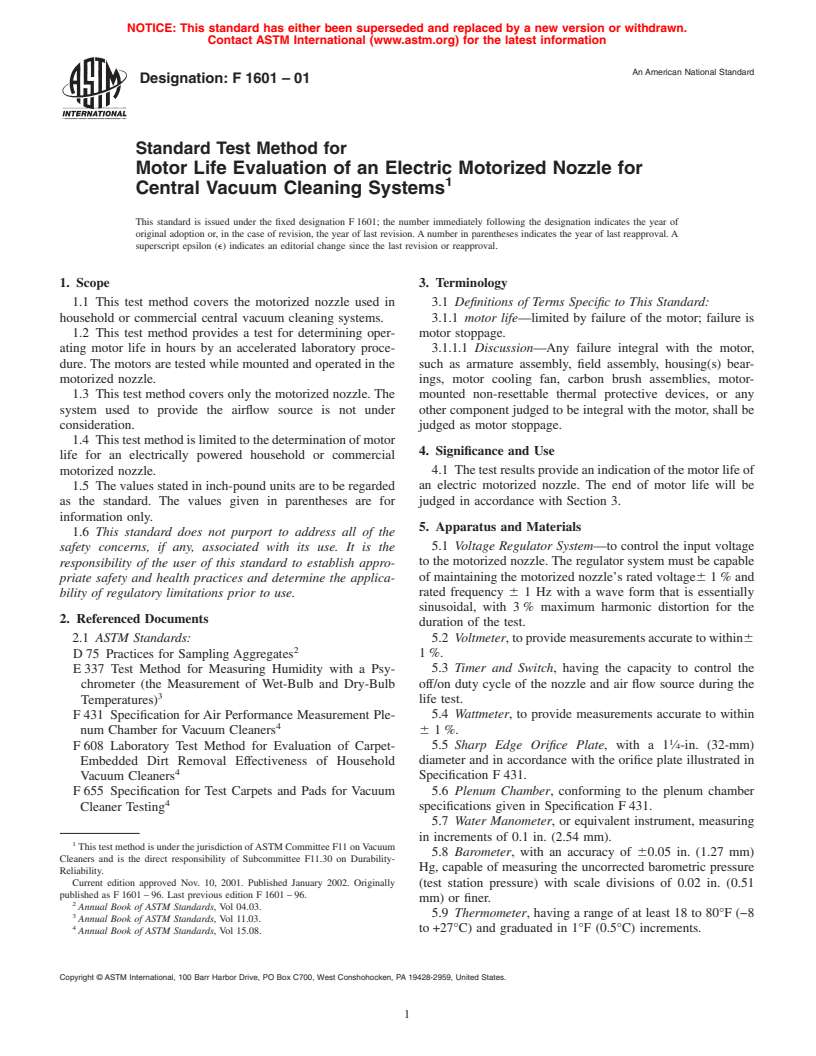 ASTM F1601-01 - Standard Test Method for Motor Life Evaluation of an Electric Motorized Nozzle for Central Vacuum Cleaning Systems