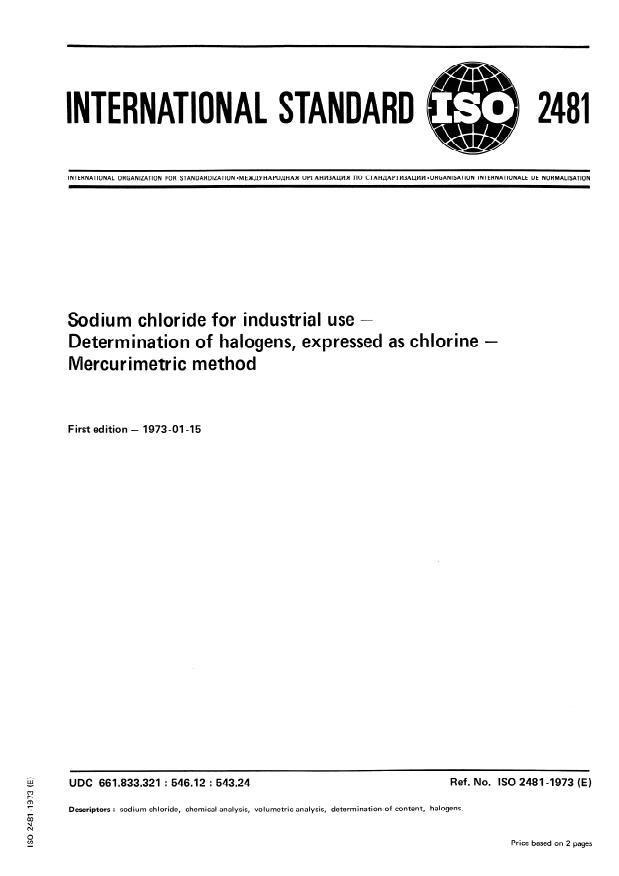 ISO 2481:1973 - Sodium chloride for industrial use -- Determination of halogens, expressed as chlorine -- Mercurimetric method