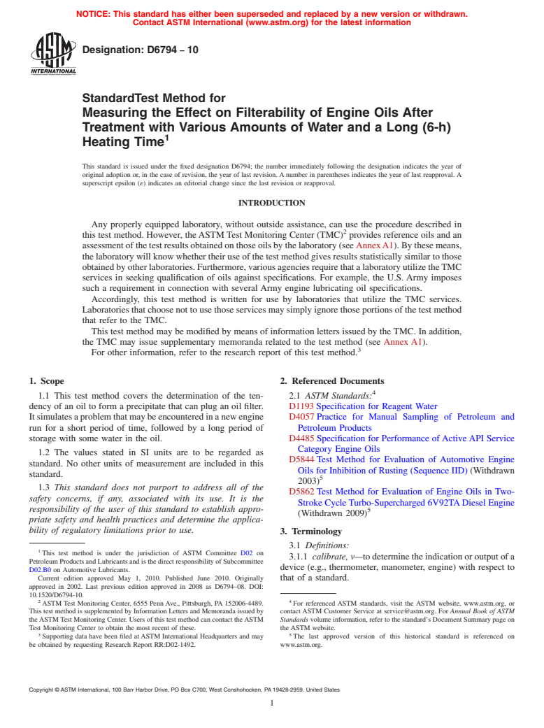 ASTM D6794-10 - Standard Test Method for Measuring the Effect on Filterability of Engine Oils After Treatment with Various Amounts of Water and a Long (6-h) Heating Time