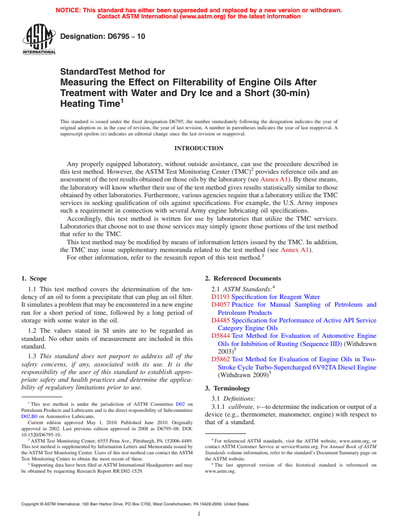 ASTM D6795-10 - Standard Test Method for Measuring the Effect on Filterability of Engine Oils After Treatment with Water and Dry Ice and a Short (30-min) Heating Time