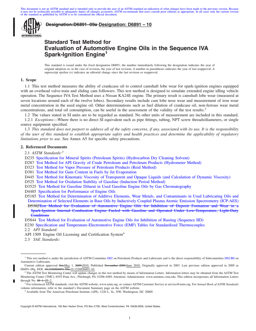 REDLINE ASTM D6891-10 - Standard Test Method for Evaluation of Automotive Engine Oils in the Sequence IVA Spark-Ignition Engine