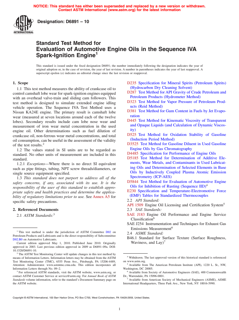 ASTM D6891-10 - Standard Test Method for Evaluation of Automotive Engine Oils in the Sequence IVA Spark-Ignition Engine