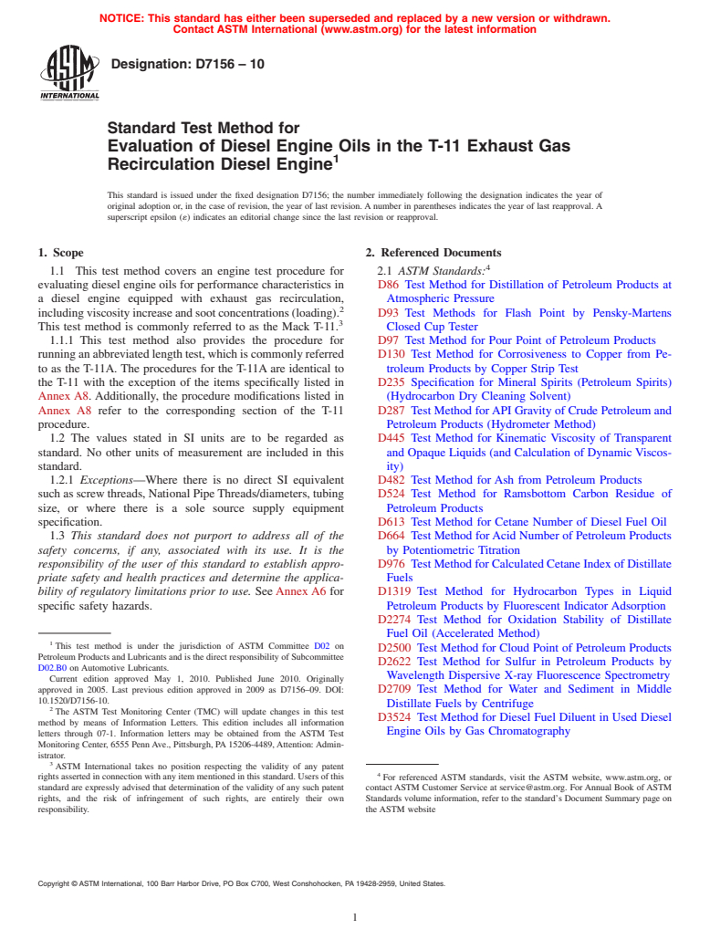 ASTM D7156-10 - Standard Test Method for Evaluation of Diesel Engine Oils in the T-11 Exhaust Gas Recirculation Diesel Engine