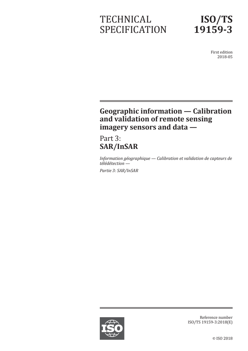 ISO/TS 19159-3:2018 - Geographic information — Calibration and validation of remote sensing imagery sensors and data — Part 3: SAR/InSAR
Released:5/7/2018