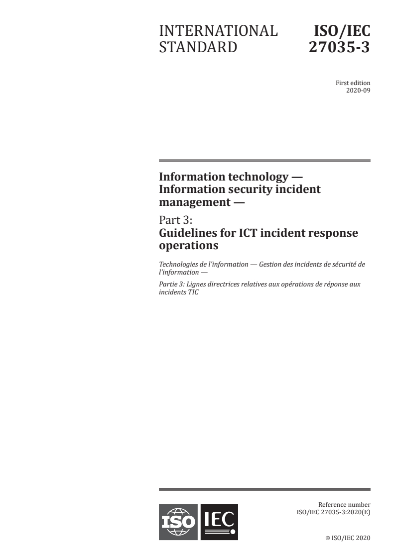 ISO/IEC 27035-3:2020 ISO/IEC 27035-3:2020 - Information technology — Information security incident management — Part 3: Guidelines for ICT incident response operations
Released:9/16/2020