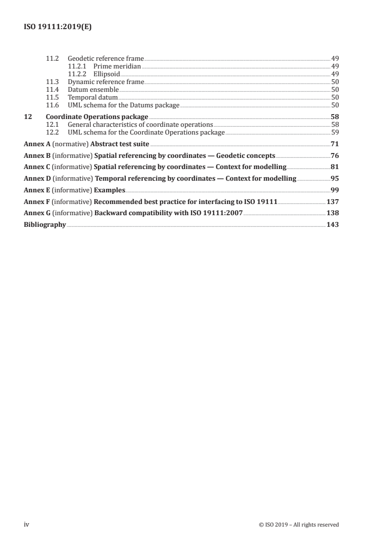 ISO 19111:2019 ISO 19111:2019 - Geographic information — Referencing by coordinates
Released:31. 01. 2019 - Page 4 preview