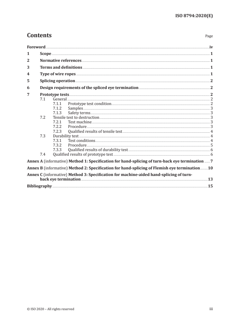 ISO 8794:2020 ISO 8794:2020 - Steel wire ropes — Spliced eye terminations for slings
Released:9/4/2020